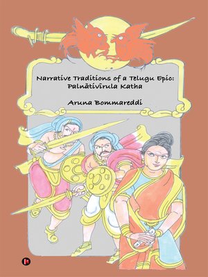 cover image of Narrative Traditions of a Telugu Epic: Palnātivīrula Katha